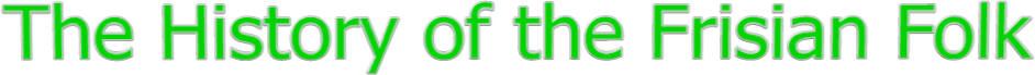 The History of the Frisian Folk